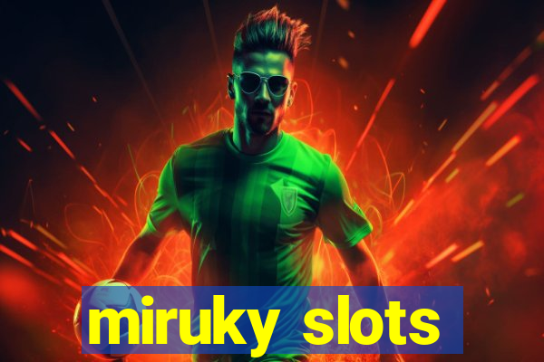 miruky slots